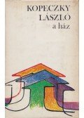Kopeczky László - A ház