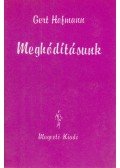 Gert Hofmann - Meghódításunk
