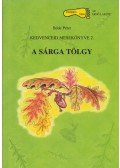 Böde Péter - A sárga tölgy (Dedikált)