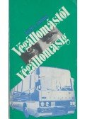 Bálint B. András - Végállomástól végállomásig (Dedikált)