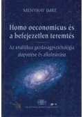 Menyhay Imre - A homo oeconomicus és a befejezetlen teremtés