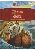 Sipos Emese - Jézus élete - Történetek az Újszövetségből