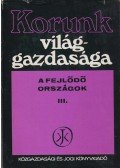 Nyilas József dr. - Korunk világgazdasága III. kötet