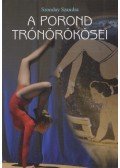 Szonday Szandra - A ​porond trónörökösei