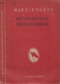 Karl Marx,Friedrich Engels - Művészetről, irodalomról