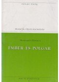 Rousseau, Jean-Jacques,MONTESQUIEU, CHARLES de Secondat, baron de - Ember és polgár