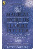 COLBERT, DAVID - The Magical Worlds of Harry Potter