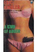 Eric Ambler - A Kind of Anger