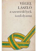 Végel László - A szenvedélyek tanfolyama