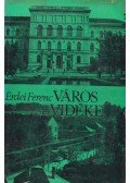 Erdei Ferenc - Város és vidéke