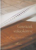 Vámos Endréné Dr. Vigyázó Lilly,Dr. Vigyázó Gyuláné - Generációk szakácskönyve (dedikált)