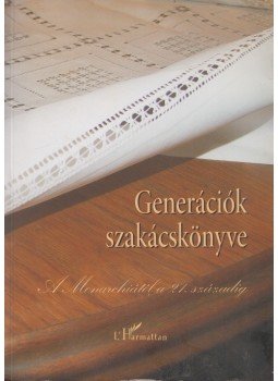 Vámos Endréné Dr. Vigyázó Lilly, Dr. Vigyázó Gyuláné - Generációk szakácskönyve (dedikált), Budapest 2007 antikvár könyv