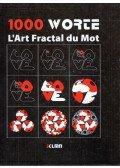 Kelemen József - 1000 Worte - L'Art Fractal du Mot