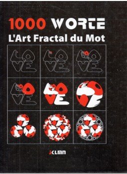 Kelemen József - 1000 Worte - L'Art Fractal du Mot Kelemen József - 1000 Worte - L'Art Fractal du Mot, Bern 2014 antikvár könyv