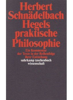 Schnädelbach, Herbert - Hegels praktische Philosophie,  2000 antikvár könyv