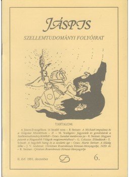 Biczó Iván (szerk.) - Jáspis szellemtudományi folyóirat II. évfolyam 6. szám Biczó Iván (szerk.) - Jáspis szellemtudományi folyóirat II. évfolyam 6. szám, Budapest 1991 antikvár könyv