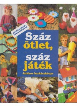 Sabine Cuno - Száz ötlet, száz játék Sabine Cuno - Száz ötlet, száz játék, Budapest 1993 antikvár könyv