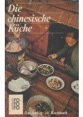 Hahn, Emily - Die chinesische Küche