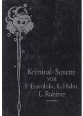 Eisenlohr, Friedrich,Hahn, Livingstone,Rubiner, Ludwig - Kriminal-Sonette