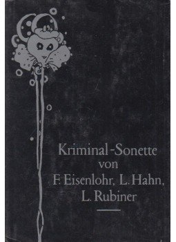 Eisenlohr, Friedrich, Hahn, Livingstone, Rubiner, Ludwig - Kriminal-Sonette, Berlin 1985 antikvár könyv