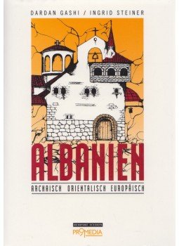 Gashi, Dardan, Steiner, Ingrid - Albanien, Wien 1997 antikvár könyv