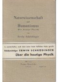 Schrödinger, Erwin - Naturwissenschaft und Humanismus