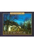 Czenthe Zoltán - Otthonok 1.