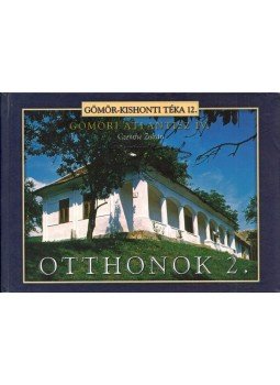 Czenthe Zoltán - Otthonok 2., Rimaszombat 2007 antikvár könyv