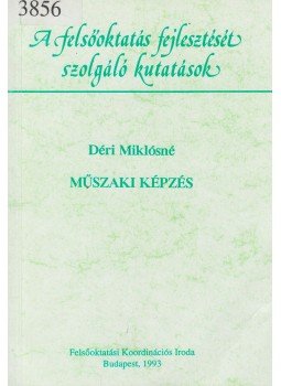 Déri Miklósné - Műszaki képzés, Budapest 1993 antikvár könyv