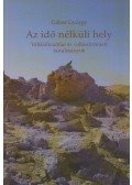 Gábor György - Az idő nélküli hely