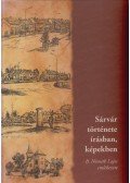 Katafai-Németh József,V. Molnár Zoltán - Sárvár története írásban, képekben
