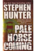 Stephen Hunter - Pale Horse Coming