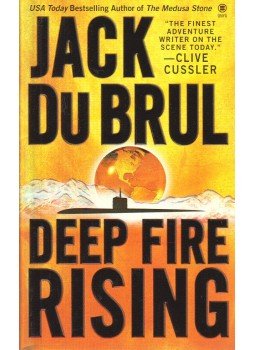 Jack Du Brul - Deep Fire Rising Jack Du Brul - Deep Fire Rising, New York 2003 antikvár könyv