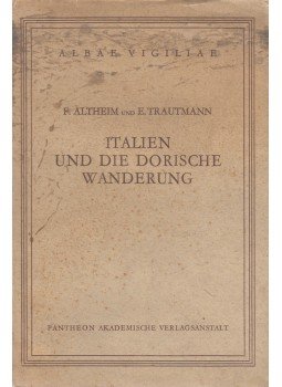 Franz Altheim, E. Trautmann - Italien und die dorische Wanderung,  1940 antikvár könyv