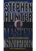 Stephen Hunter - The Master Sniper