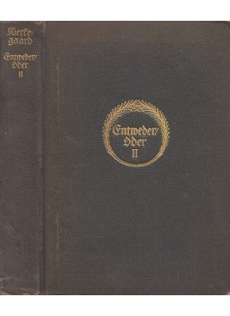 Kierkegaard, Sören - Entweder / Oder II. Kierkegaard, Sören - Entweder / Oder II., Jena 1913 antikvár könyv