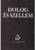 Elek István, Márton Gyöngyvér (szerk.),Bertha Zoltán,Csengey Dénes - Dolog és szellem
