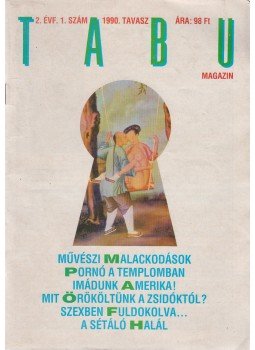Dr. Erőss László - TABU Magazin 1990. tavasz 2. évf. 1. szám Dr. Erőss László - TABU Magazin 1990. tavasz 2. évf. 1. szám, Budapest 1990 antikvár könyv