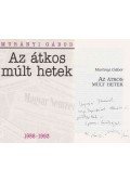 Murányi Gábor - Az átkos múlt hetek (dedikált)