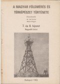Dr. Joó István,Raum Frigyes - A magyar földmérés és térképészet története 7. ás 8. fejezet IV. kötet
