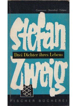 Stefan Zweig - Drei Dichter ihres Lebens Stefan Zweig - Drei Dichter ihres Lebens, Frankfurt am Main 1961 antikvár könyv