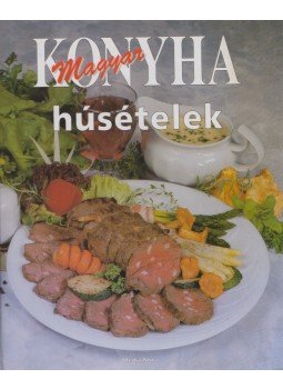 Hargitai György - Magyar konyha - Húsételek (dedikált) Hargitai György - Magyar konyha - Húsételek (dedikált), Budapest 1998 antikvár könyv