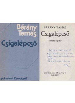 Bárány Tamás - Csigalépcső / Íratlan törvény / Sziget (dedikált) Bárány Tamás - Csigalépcső / Íratlan törvény / Sziget (dedikált), Budapest 1984 antikvár könyv
