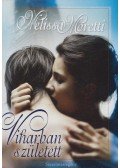Moretti, Melissa - Viharban született