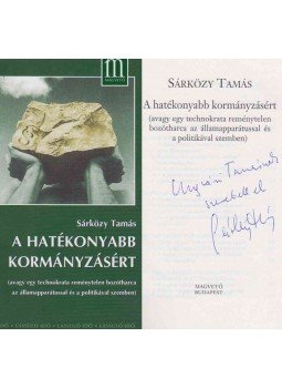 Sárközy Tamás - A hatékonyabb kormányzásért (dedikált) Sárközy Tamás - A hatékonyabb kormányzásért (dedikált), Budapest 1996 antikvár könyv