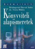 Reizingerné Ducsai Anita,Dr. Vörös Miklós - Könyvviteli alapismeretek
