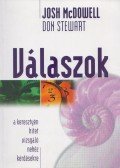 Josh McDowell,Don Stewart - Válaszok a keresztyén hitet vizsgáló nehéz kérdésekre