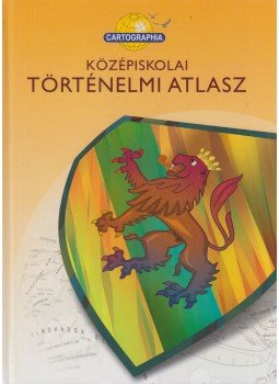 Papp-Váry Árpád, Farkas Zsolt, Foki Tamás, Hidas Gábor, Kereszty Péter, Kutassy Ilona (szerk.), Miklósi László, Neményi Istvánné, Péczi Ernőné, Suara Róbert - Középiskolai történelmi atlasz Papp-Váry Árpád, Farkas Zsolt, Foki Tamás, Hidas Gábor, Kereszty Péter, Kutassy Ilona (szerk.), Miklósi László, Neményi Istvánné, Péczi Ernőné, Suara Róbert - Középiskolai történelmi atlasz, Budapest 2012 antikvár könyv