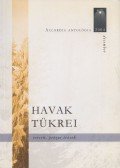 Bodrogi Huszár Katalin (szerk.) - Havak tükrei