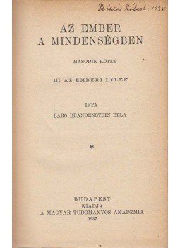 Báró Brandenstein Béla - Az ember a mindenségben II. kötet Báró Brandenstein Béla - Az ember a mindenségben II. kötet, Budapest 1937 antikvár könyv